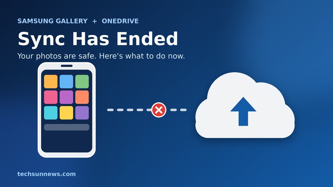 Samsung Gallery OneDrive Sync Is Gone: What Galaxy Users Need to Know